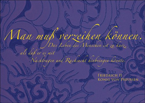 Kartenkaufrausch Versöhnungs Klappkarte/Spruchkarte mit Zitat von Friedrich dem Großen: Man muss verzeihen können. Das Leben des Menschen ist zu kurz. • individuelle Grusskarte mit Umschlag Kartenkaufrausch Versöhnungs Klappkarte/Spruchkarte mit Zitat von Friedrich dem Großen: Man muss verzeihen können. Das Leben des Menschen ist zu kurz. • individuelle Grusskarte mit Umschlag von Kartenkaufrausch
