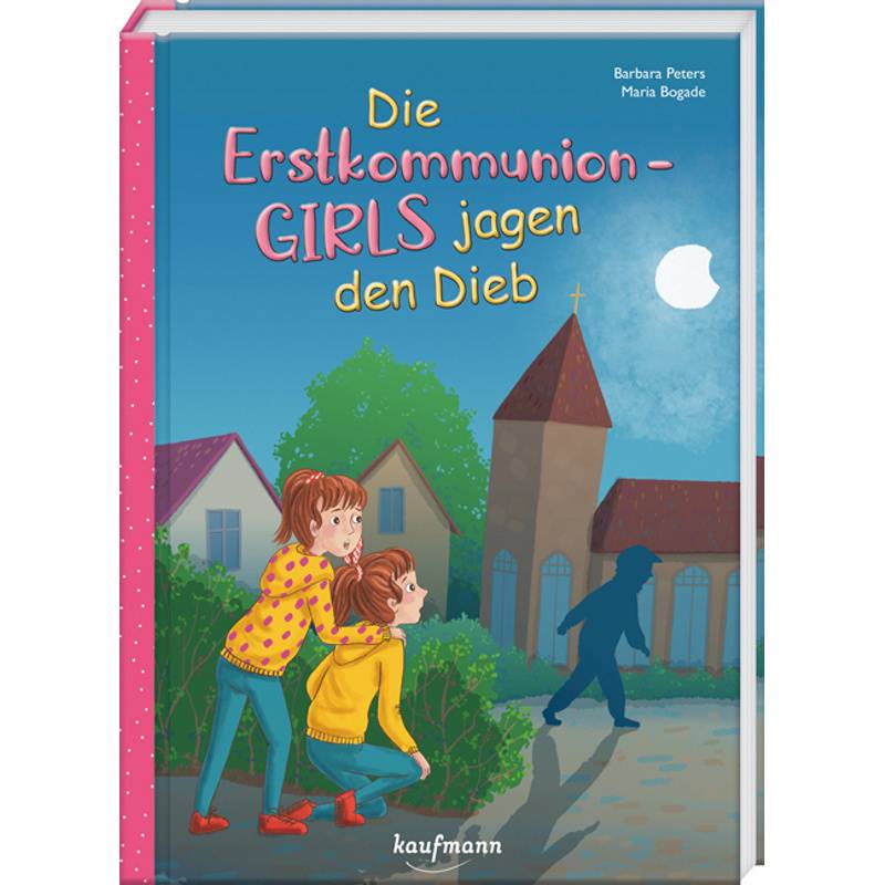 Die Erstkommunion-Girls Jagen Den Dieb - Barbara Peters, Gebunden von Kaufmann
