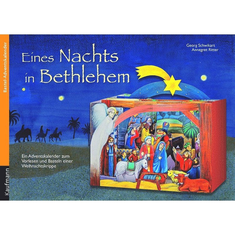 Eines Nachts In Bethlehem - Georg Schwikart, Annegret Ritter, Kartoniert (TB) von Kaufmann