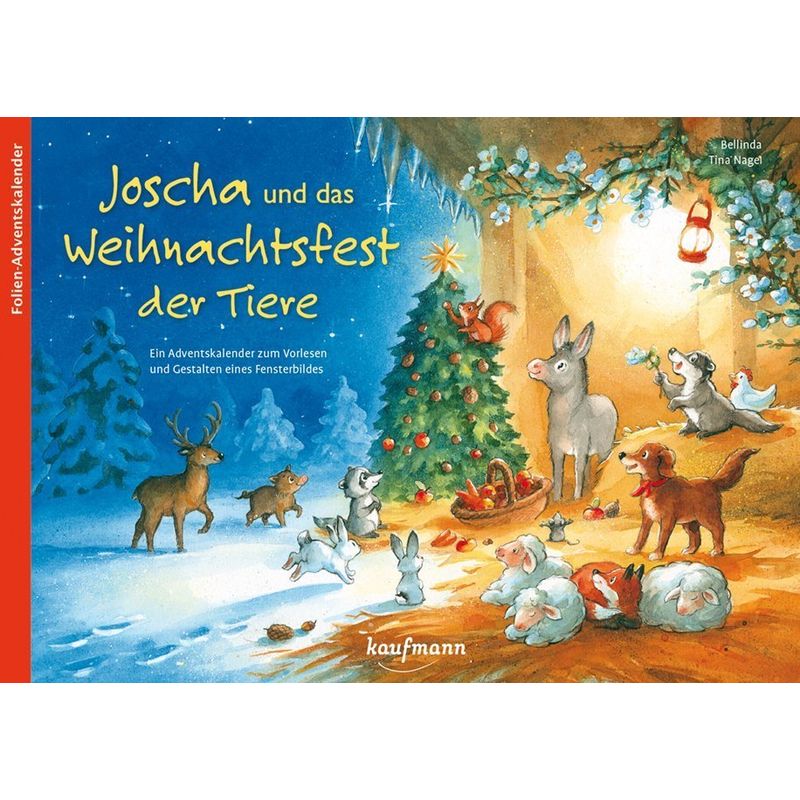 Joscha Und Das Weihnachtsfest Der Tiere von Kaufmann