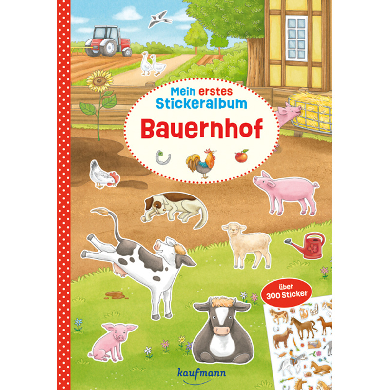 Mein Stickerbuch / Mein Erstes Stickeralbum -  Bauernhof - Nadine Weihe, Geheftet von Kaufmann