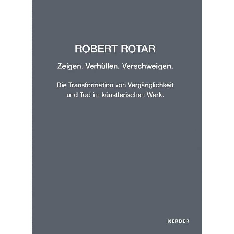 Robert Rotar, Gebunden von Kerber Verlag