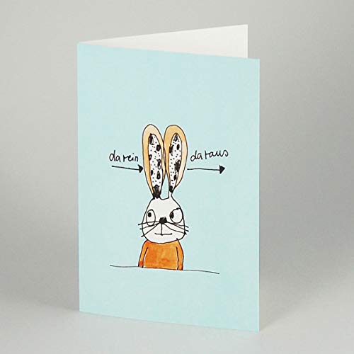 da rein - da raus - witzige Cartoonkarte von karindrawings: Hase mit langen Ohren, Klappkarte mit weißem, gefüttertem Umschlag B6 von Kettcards