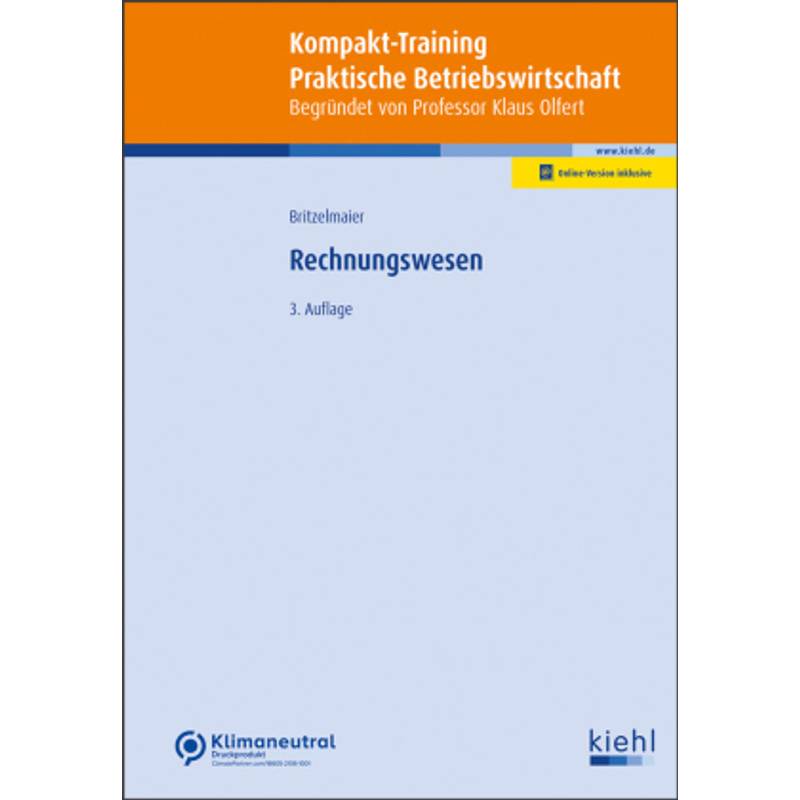 Kompakt-Training Rechnungswesen - Bernd Britzelmaier, Kartoniert (TB) von Kiehl