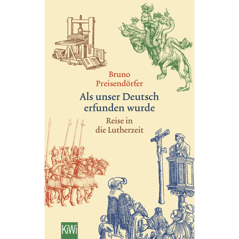 Als unser Deutsch erfunden wurde - Bruno Preisendörfer, Taschenbuch von Kiepenheuer & Witsch