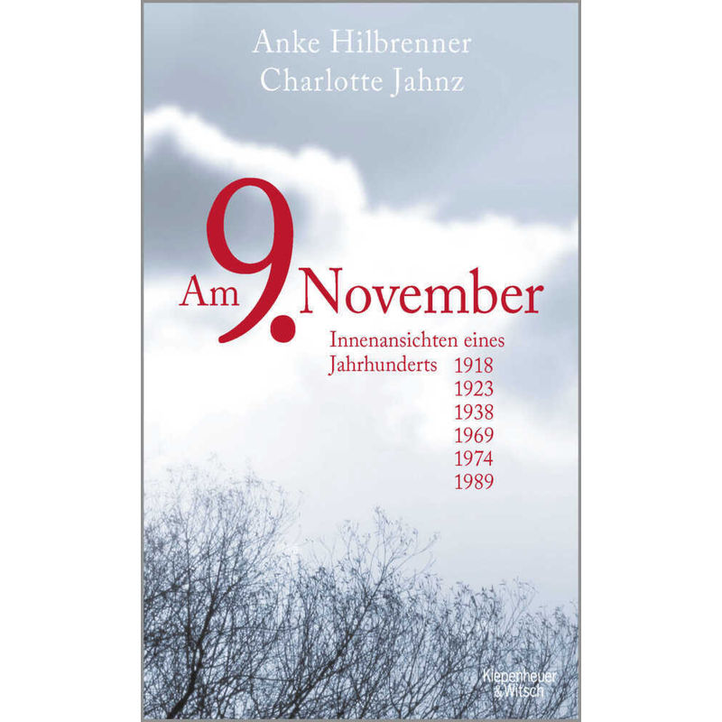 Am 9. November - Anke Hilbrenner, Charlotte Jahnz, Gebunden von Kiepenheuer & Witsch