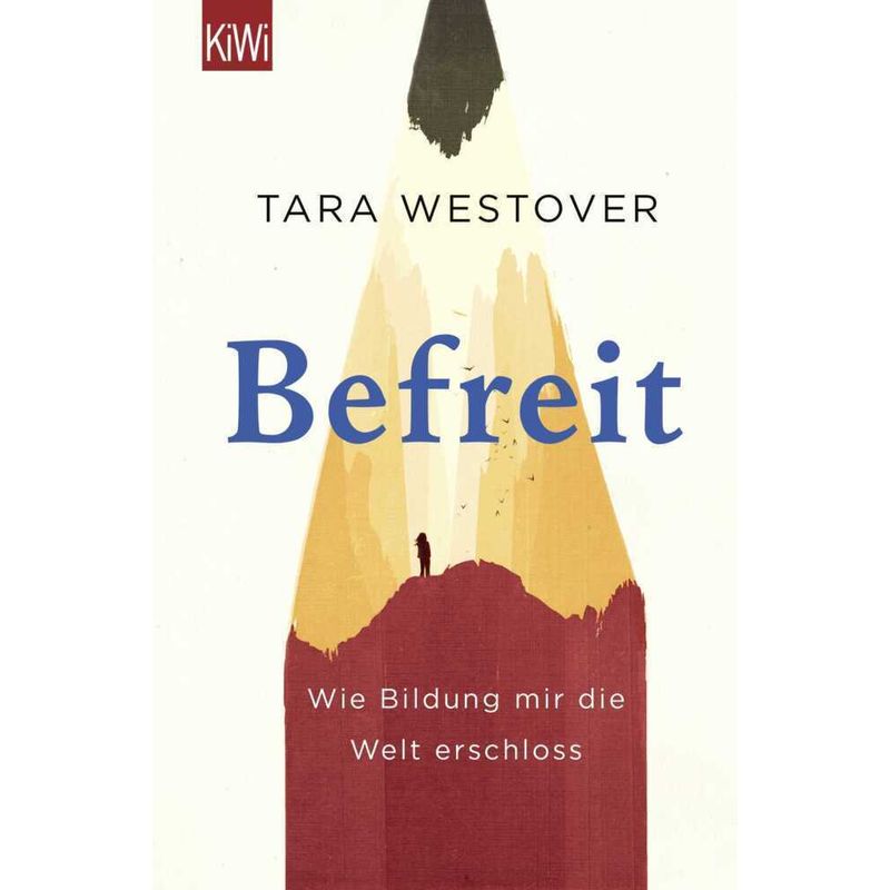 Befreit - Tara Westover, Taschenbuch von Kiepenheuer & Witsch