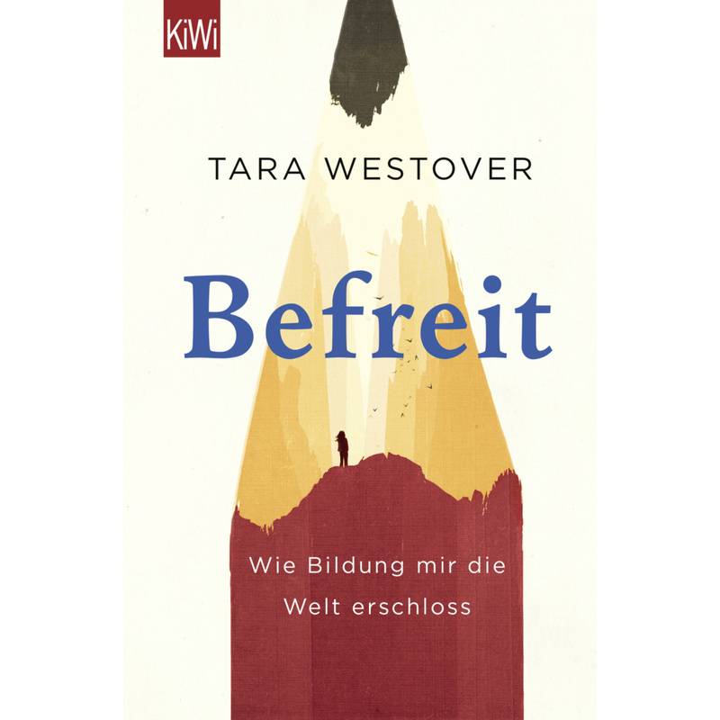 Befreit - Tara Westover, Taschenbuch von Kiepenheuer & Witsch