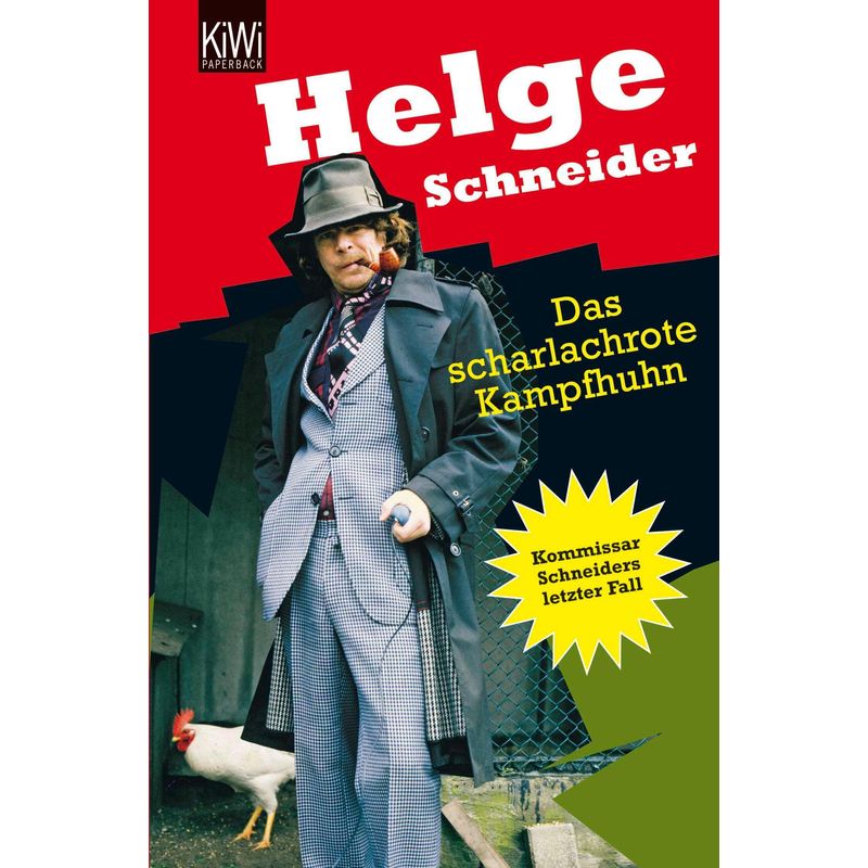 Das Scharlachrote Kampfhuhn - Helge Schneider, Taschenbuch von Kiepenheuer & Witsch