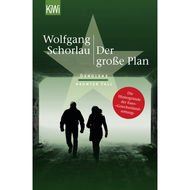 Der Große Plan / Georg Dengler Bd.9 - Wolfgang Schorlau, Taschenbuch von Kiepenheuer & Witsch