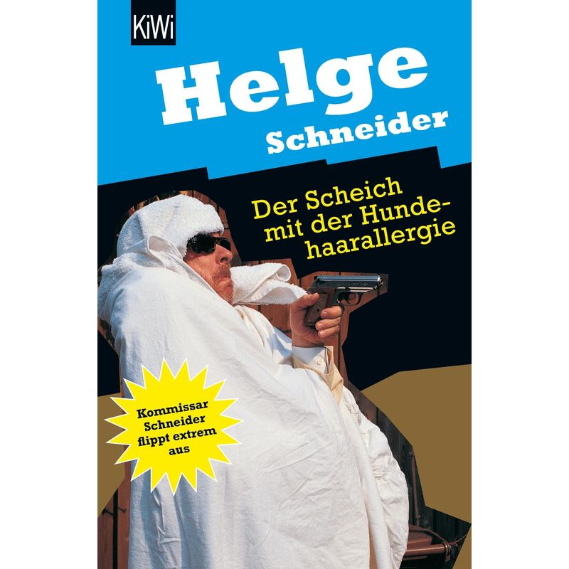 Der Scheich Mit Der Hundehaarallergie - Helge Schneider, Taschenbuch von Kiepenheuer & Witsch