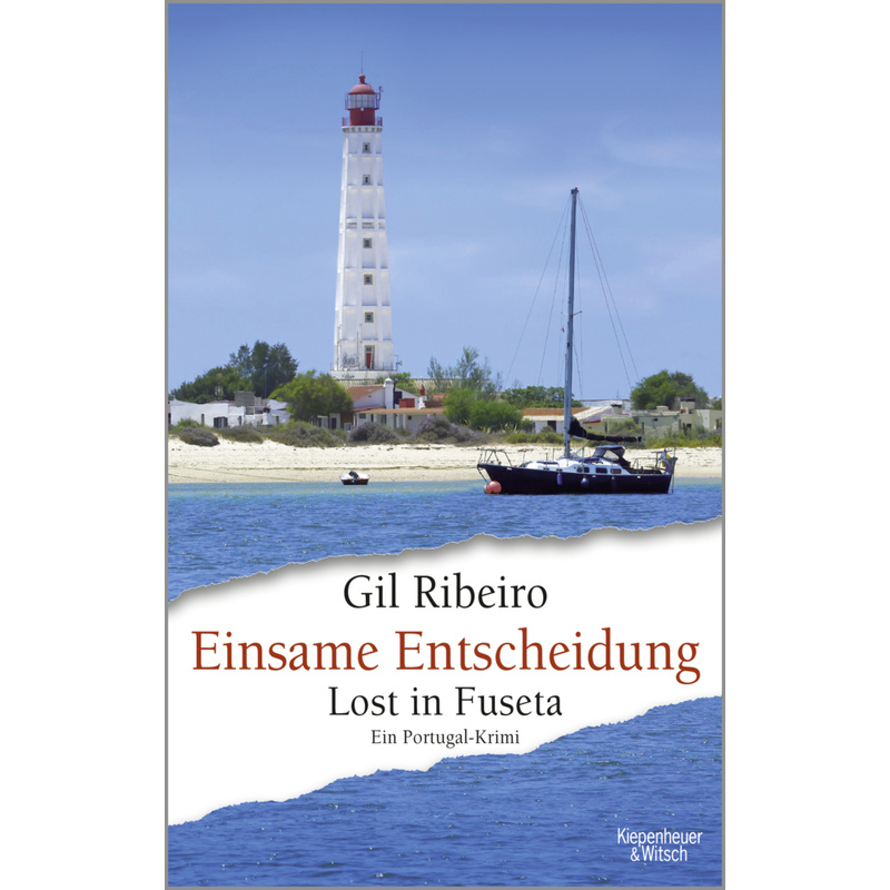 Einsame Entscheidung / Leander Lost Bd.5 - Gil Ribeiro, Kartoniert (TB) von Kiepenheuer & Witsch