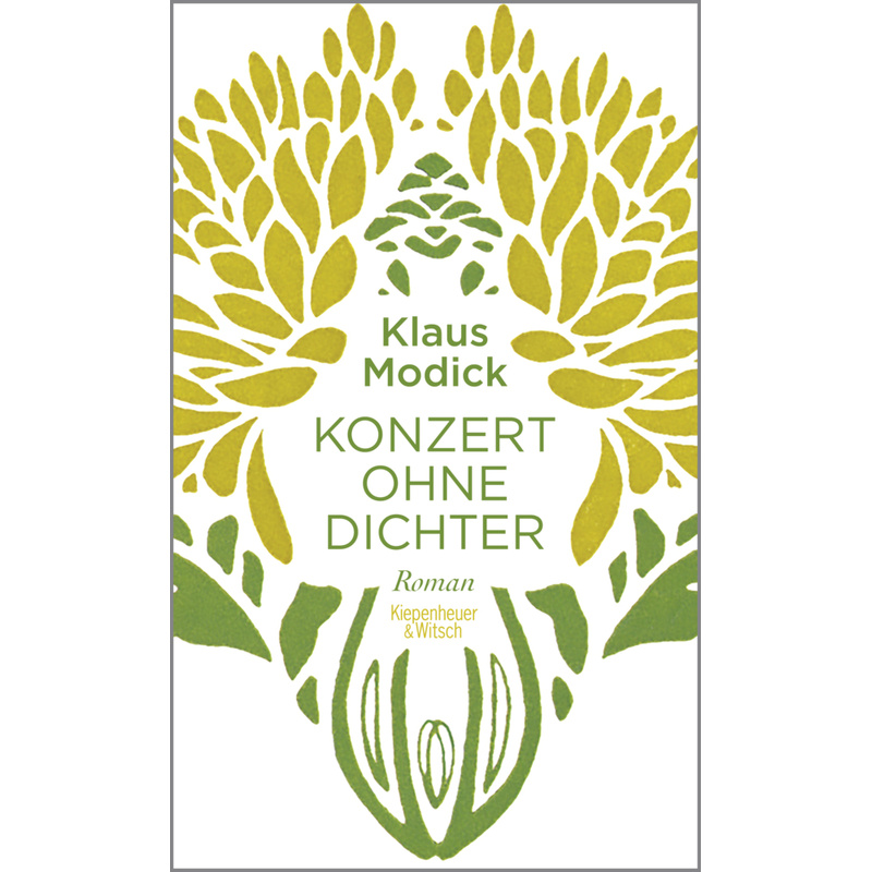 Konzert ohne Dichter - Klaus Modick, Gebunden von Kiepenheuer & Witsch