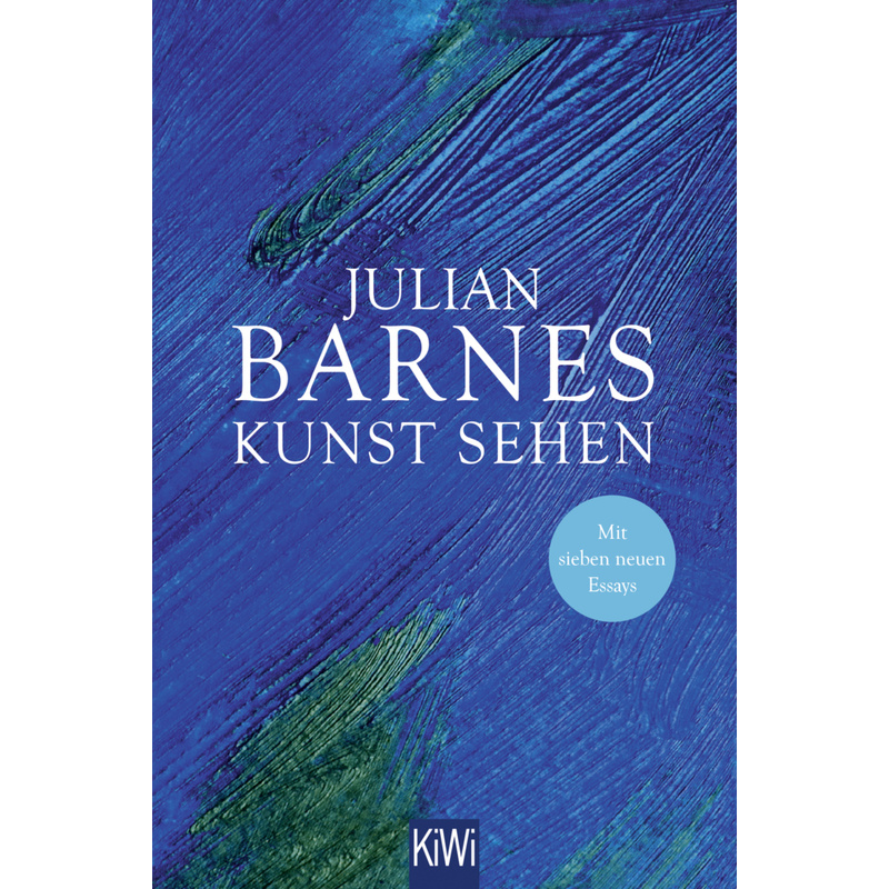 Kunst Sehen - Julian Barnes, Taschenbuch von Kiepenheuer & Witsch