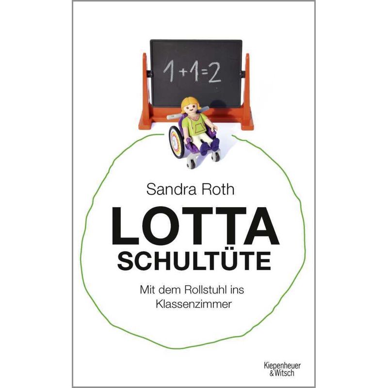 Lotta Schultüte - Sandra Roth, Gebunden von Kiepenheuer & Witsch
