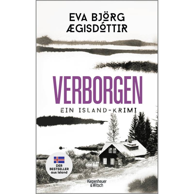 Verborgen / Mörderisches Island Bd.3 - Eva Björg Ægisdóttir, Kartoniert (TB) von Kiepenheuer & Witsch
