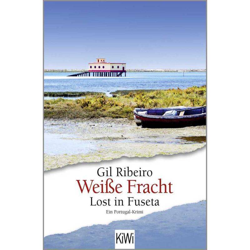 Weiße Fracht / Leander Lost Bd.3 - Gil Ribeiro, Taschenbuch von Kiepenheuer & Witsch