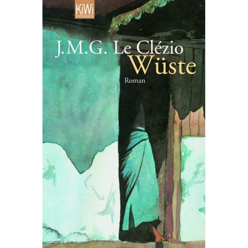 Wüste - J. M. G. Le Clézio, Taschenbuch von Kiepenheuer & Witsch