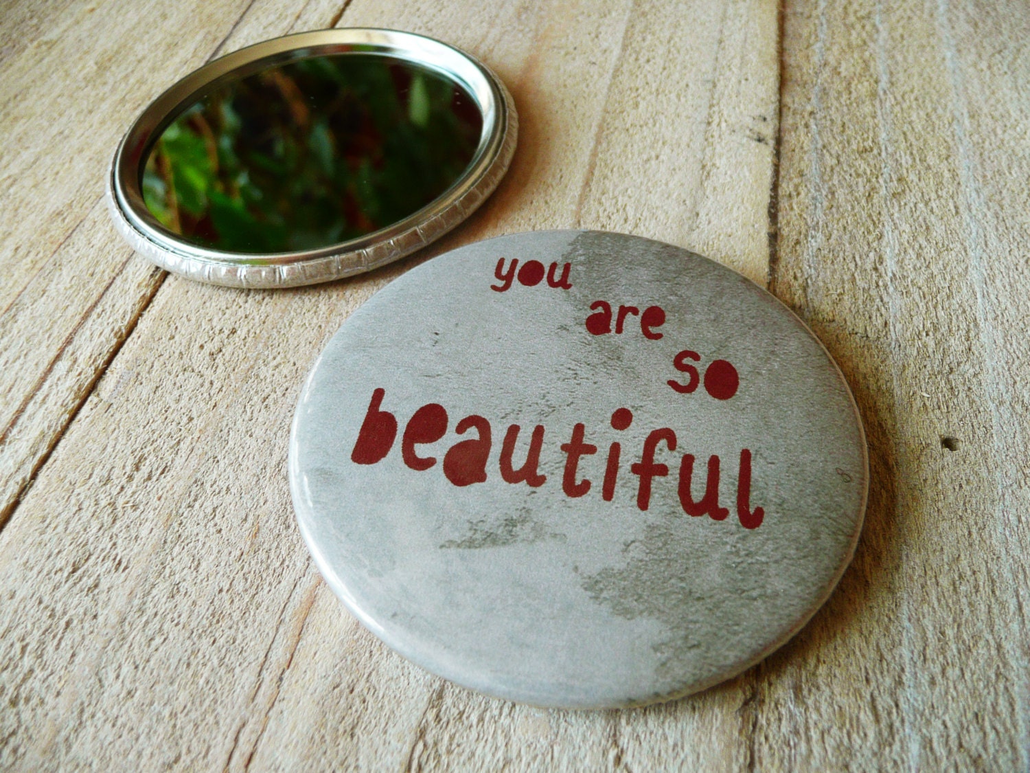 Taschenspiegel, Button, Magnet Oder Flaschenöffner, You Are So Beautiful Taschenspiegel, Button, Magnet Oder Flaschenöffner, You Are So Beautiful von KirschbluetenTsunami
