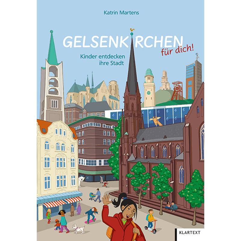 Gelsenkirchen Für Dich! - Katrin Martens, Gebunden von Klartext-Verlagsges.