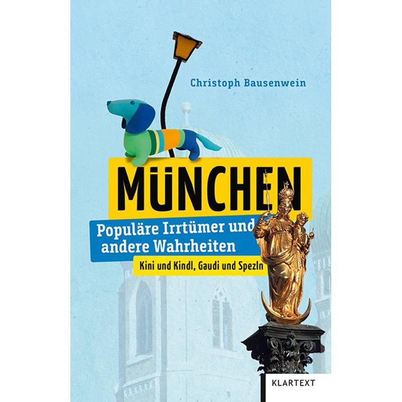 München - Christoph Bausenwein, Kartoniert (TB) von Klartext-Verlagsges.