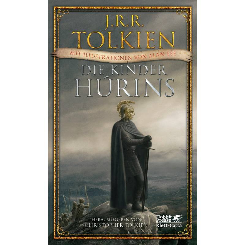 Die Kinder Húrins - J.R.R. Tolkien, Gebunden von Klett-Cotta