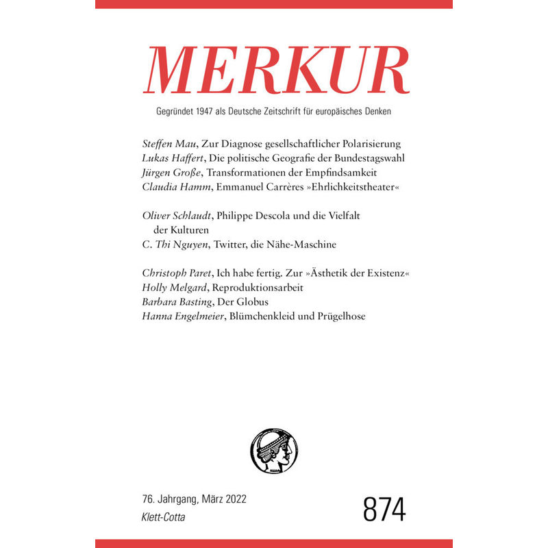 Merkur Gegründet 1947 Als Deutsche Zeitschrift Für Europäisches Denken - 3/2022, Kartoniert (TB) von Klett-Cotta