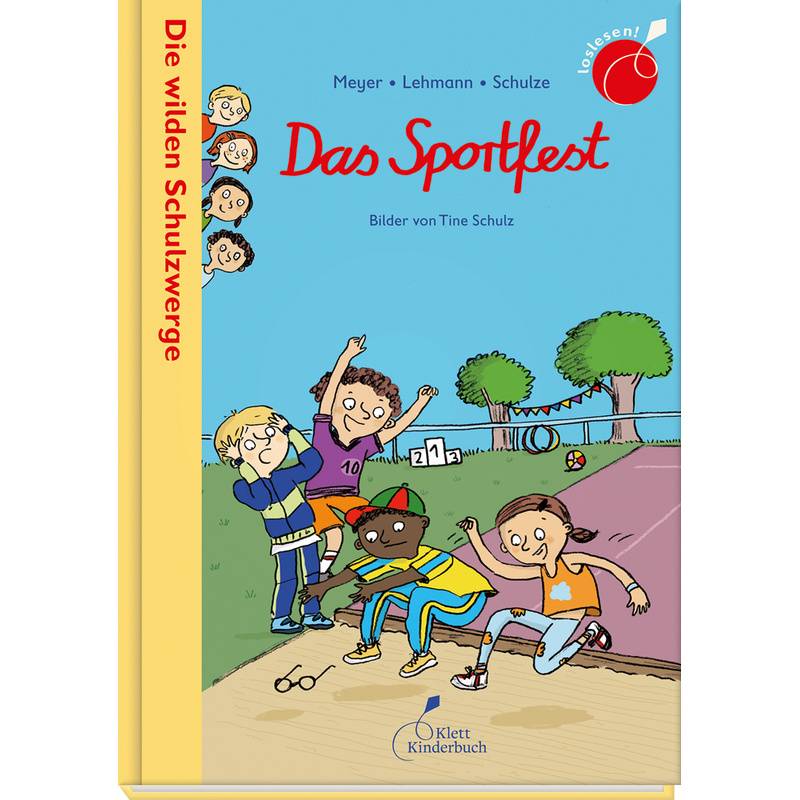 Die Wilden Schulzwerge - Das Sportfest - Meyer/Lehmann/Schulze, Gebunden von Klett Kinderbuch Verlag