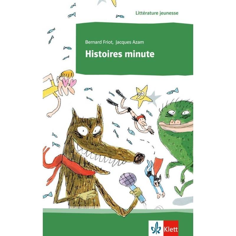 Histoires Minute - Bernard Friot, Kartoniert (TB) von Klett Sprachen