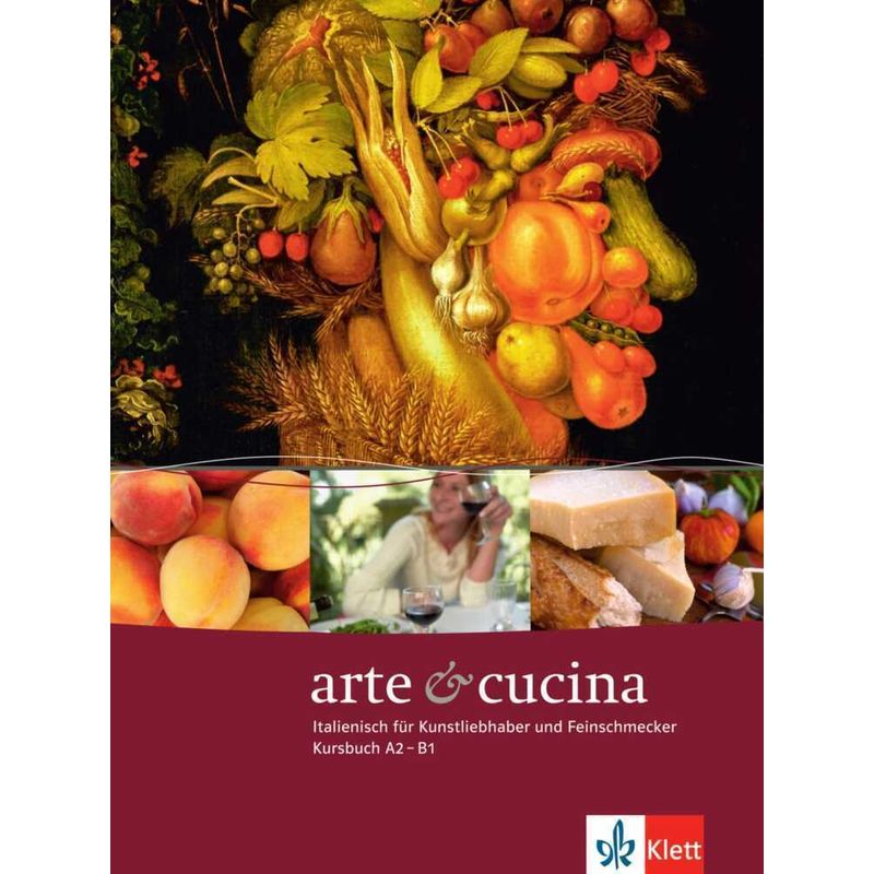 Arte & Cucina A2-B1, Kartoniert (TB) von Klett Sprachen