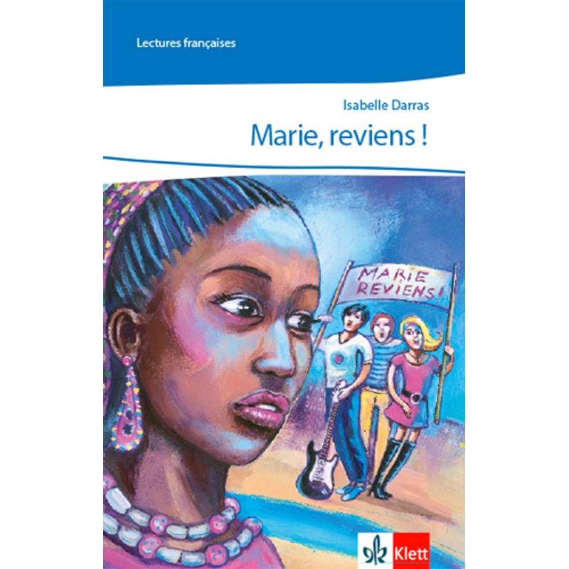 Lectures Françaises, Lernjahr 4 / Marie, Reviens! - Isabelle Darras, Kartoniert (TB) von Klett
