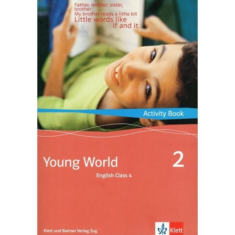 Young World 2. English Class 4 - Illya Arnet-Clark, Corinne Stampfli-Vienny, Gebunden von Klett