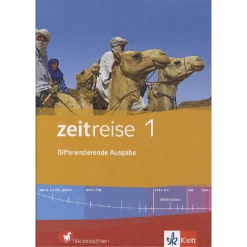 Zeitreise. Differenzierende Ausgabe Für Niedersachsen Ab 2012 / Zeitreise 1. Differenzierende Ausgabe Niedersachsen, Gebunden von Klett