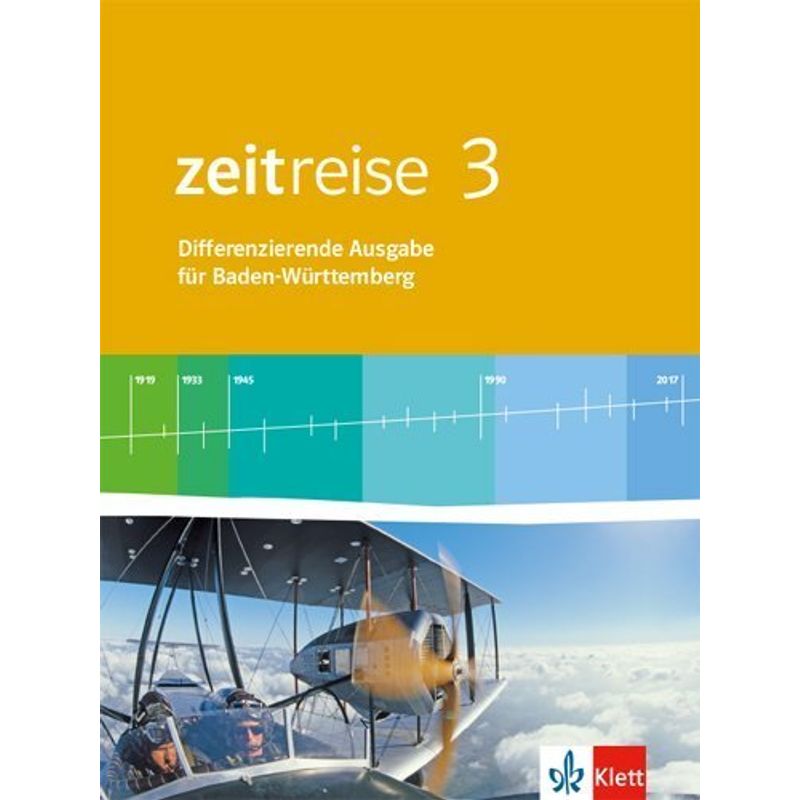 Zeitreise. Differenzierende Ausgabe Für Baden-Württemberg Ab 2016 / Zeitreise 3. Differenzierende Ausgabe Baden-Württemberg, Gebunden von Klett