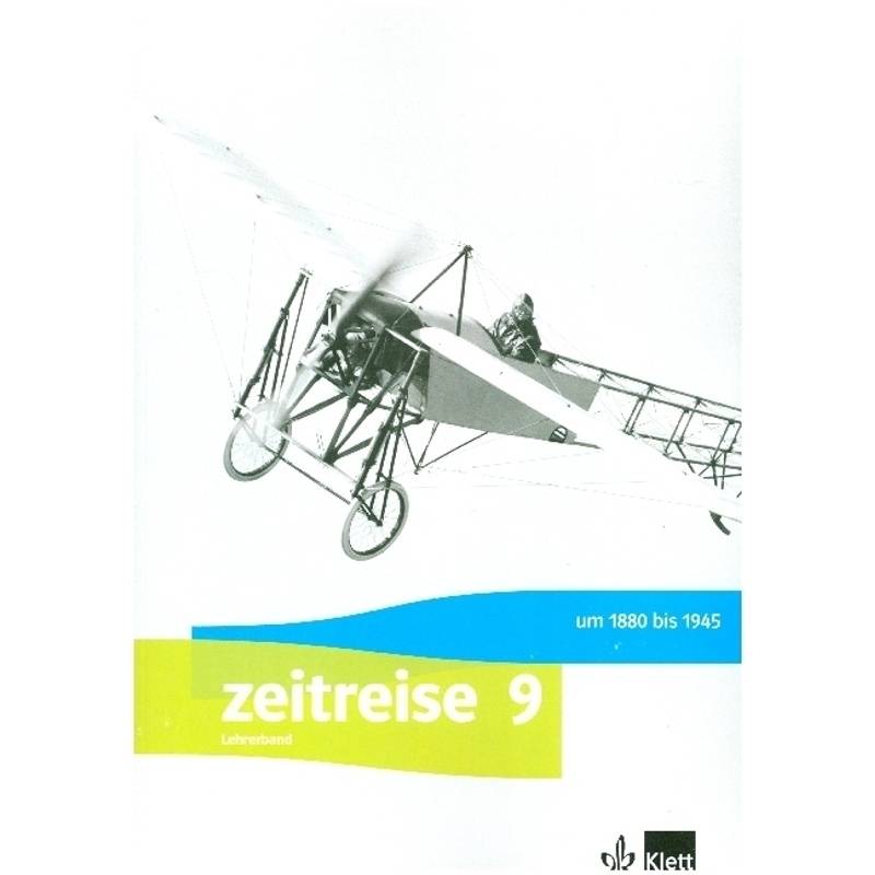 Zeitreise. Ausgabe Für Bayern Realschule Ab 2017 / Zeitreise 9. Ausgabe Bayern Realschule, Kartoniert (TB) von Klett
