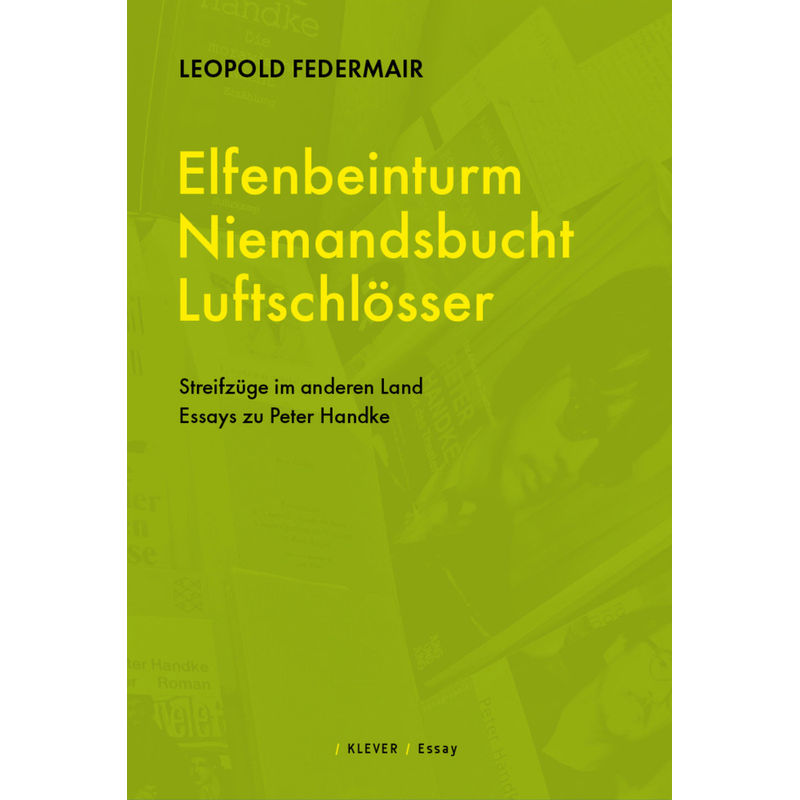 Elfenbeinturm, Niemandsland, Luftschlösser - Federmair Leopold, Gebunden von Klever