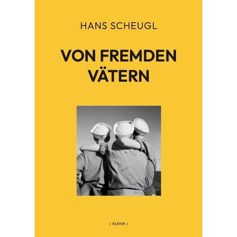 Von Fremden Vätern - Hans Scheugl, Taschenbuch von Klever Verlag