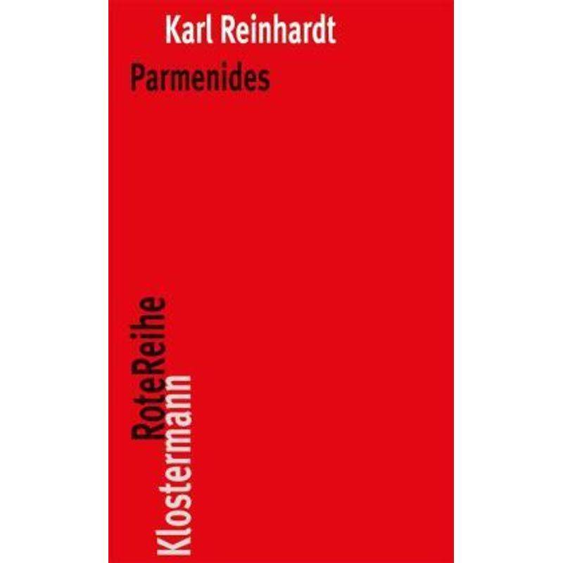 Parmenides Und Die Geschichte Der Griechischen Philosophie - Karl Reinhardt, Taschenbuch von Klostermann