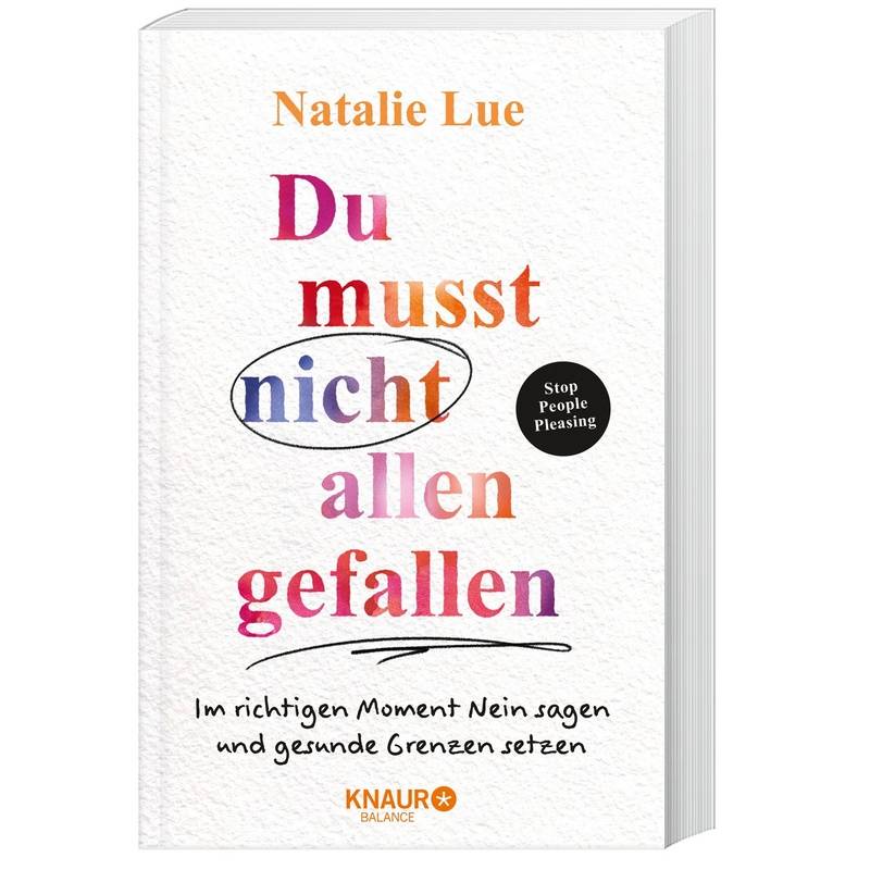 Du Musst Nicht Allen Gefallen - Natalie Lue, Kartoniert (TB) von Knaur