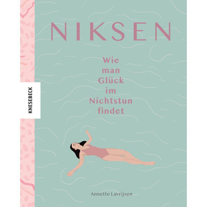 Niksen - Annette Lavrijsen, Gebunden von Knesebeck