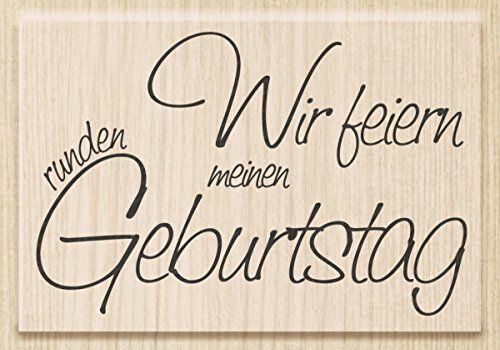 Knorr Prandell 211800303 Knorr prandell 211800303 Stempel aus Holz (Einladung) Motivgröße 7 x 4,6 cm, Motiv: Wir feiern meinen runden Geburtstag von Knorr Prandell