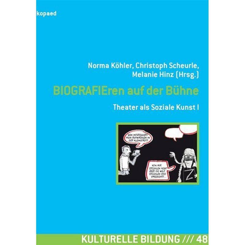 Biografieren Auf Der Bühne, Kartoniert (TB) von KoPäd