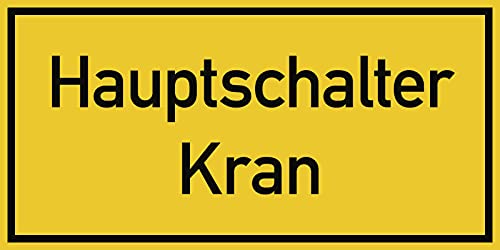 Hauptschalter Kran, Textschild, Alu, 200x100 mm von König Werbeanlagen