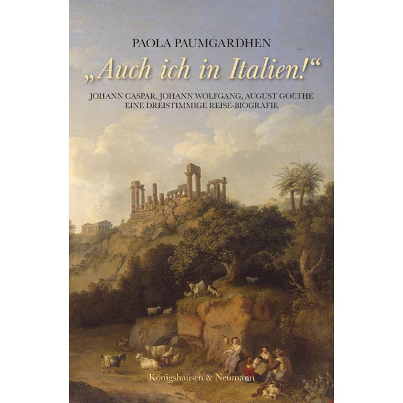 "Auch Ich In Italien!" - Paola Paumgardhen, Kartoniert (TB) von Königshausen & Neumann