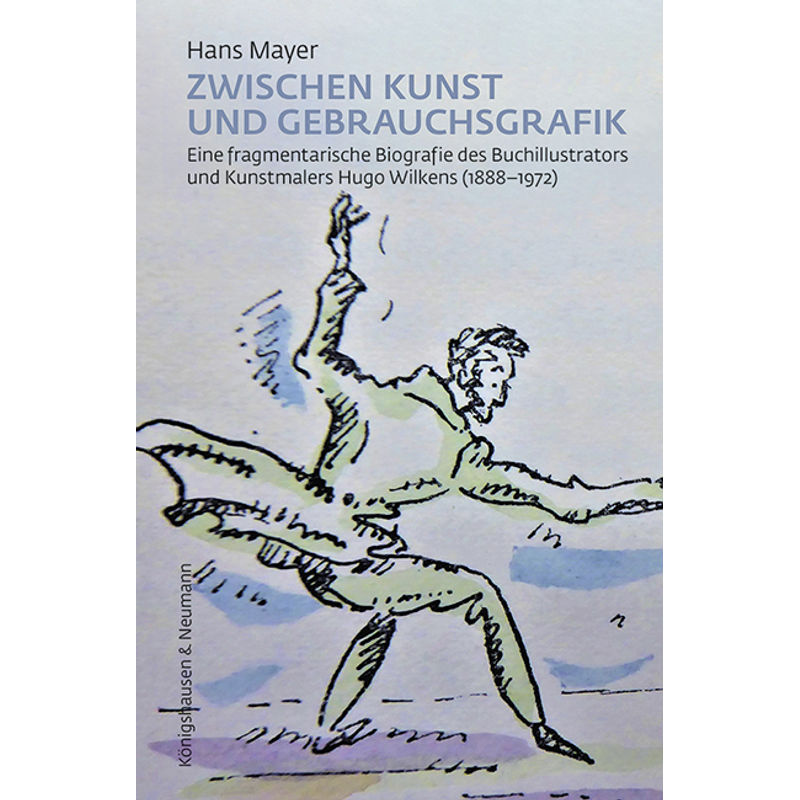 Zwischen Kunst Und Gebrauchsgrafik - Hans Mayer, Kartoniert (TB) von Königshausen & Neumann