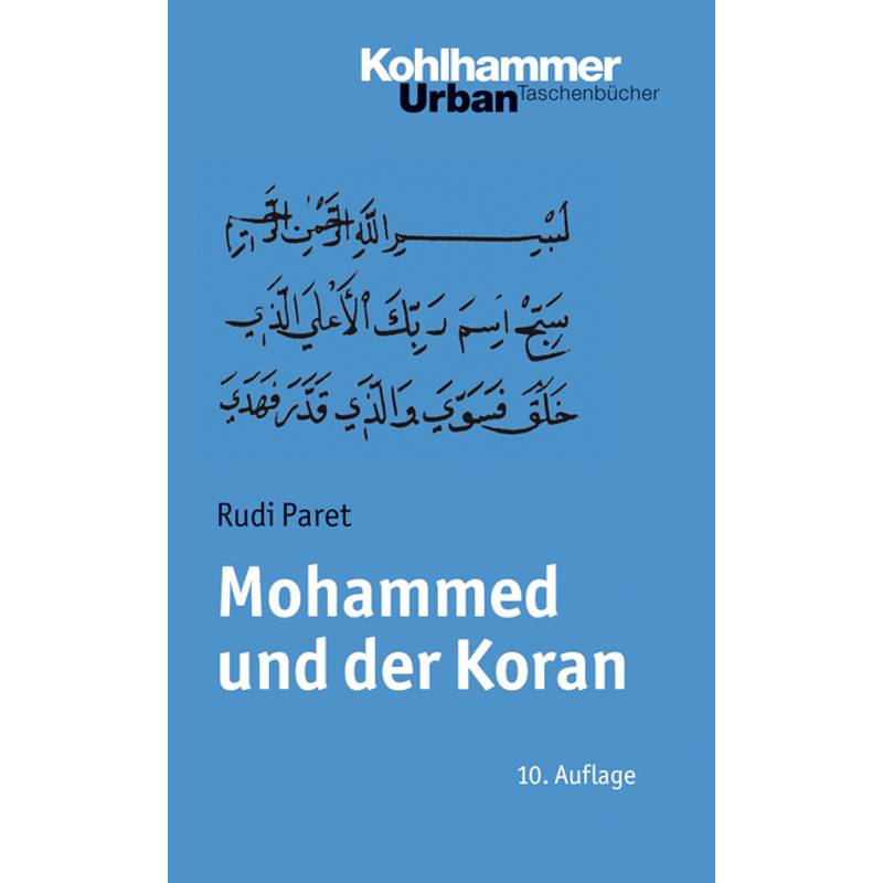 Mohammed Und Der Koran - Rudi Paret, Kartoniert (TB) von Kohlhammer