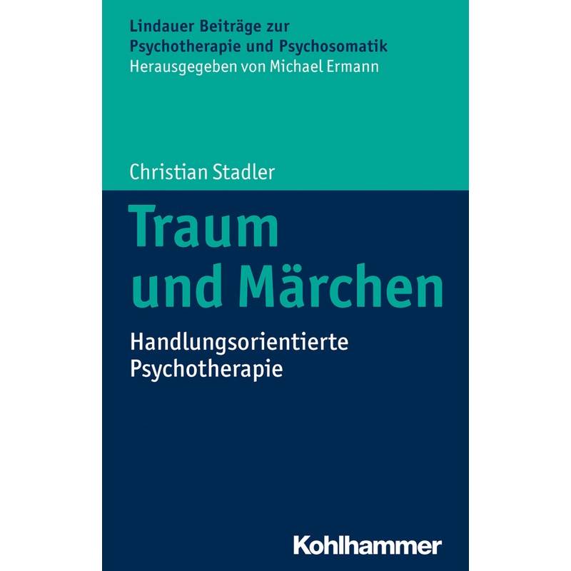 Traum Und Märchen - Christian Stadler, Kartoniert (TB) von Kohlhammer