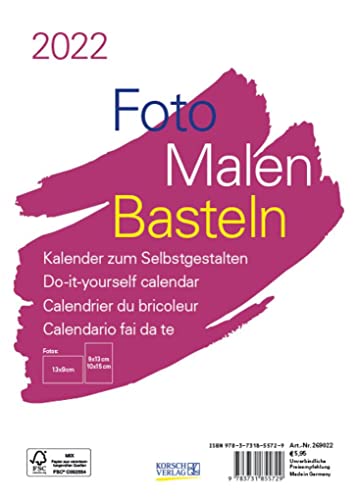Foto-Malen-Basteln Bastelkalender A5 weiß 2022: Fotokalender zum Selbstgestalten. Aufstellbarer do-it-yourself Kalender mit festem Fotokarton. von Korsch Verlag
