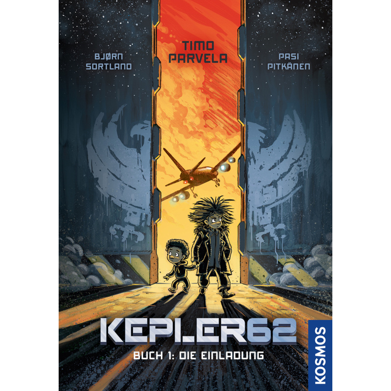 Die Einladung / Kepler62 Bd.1 - Timo Parvela, Bjørn Sortland, Gebunden von Kosmos (Franckh-Kosmos)