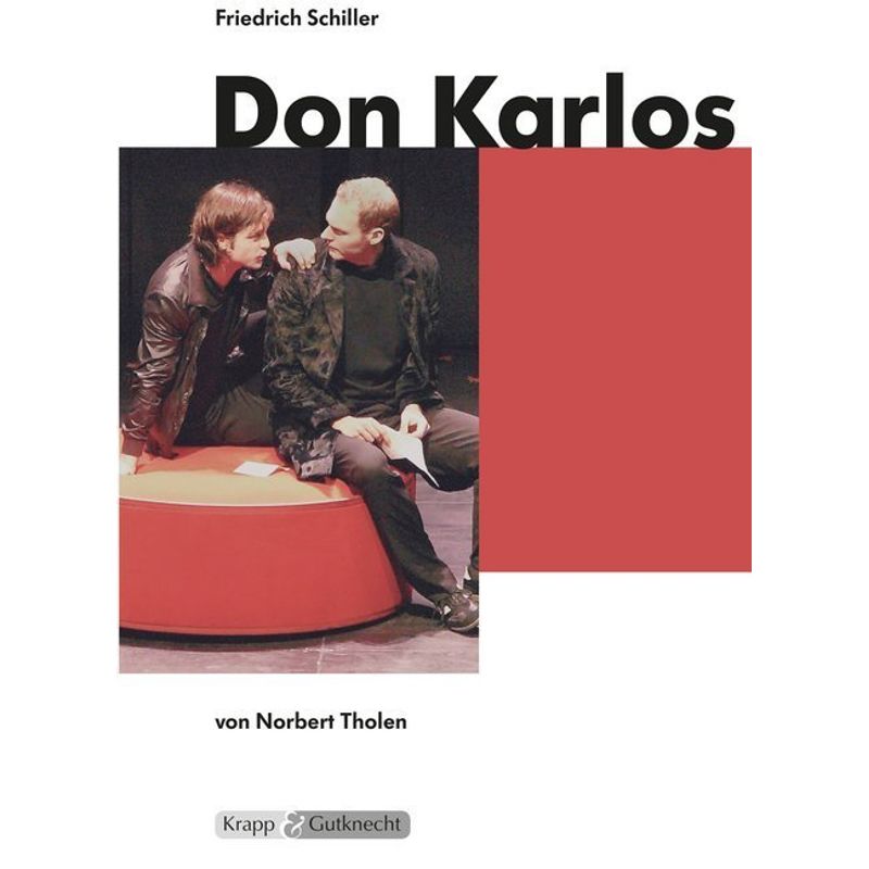 Don Karlos - Friedrich Schiller - Norbert Tholen, Kartoniert (TB) von Krapp & Gutknecht